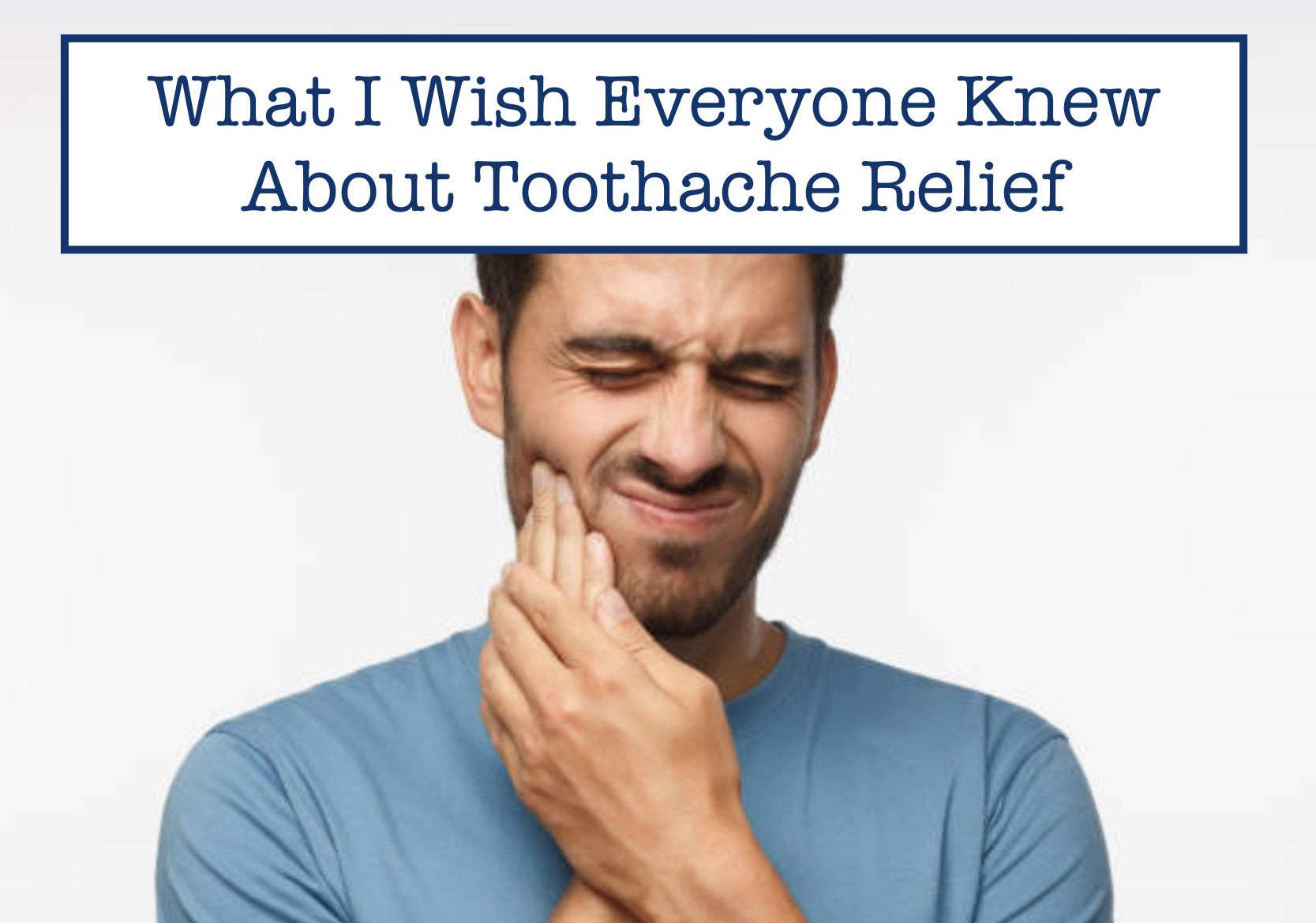 What I Wish Everyone Knew About Toothache Relief