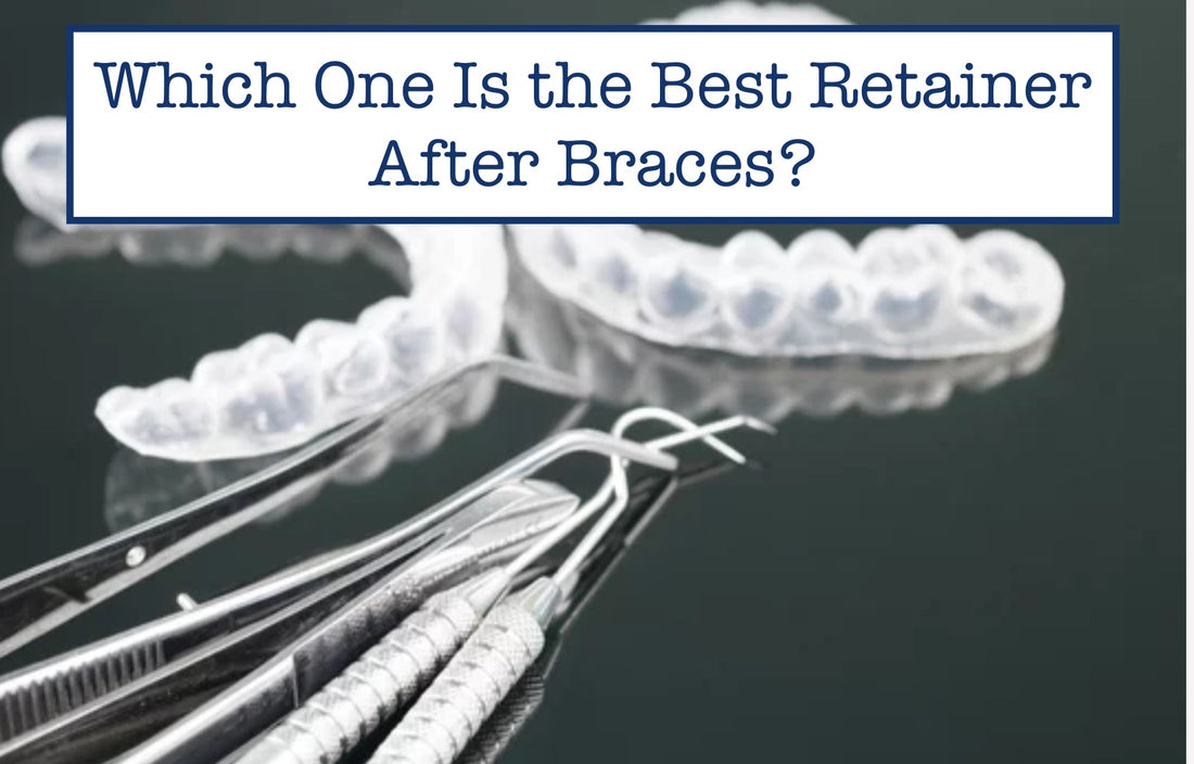 essix retainer best after braces