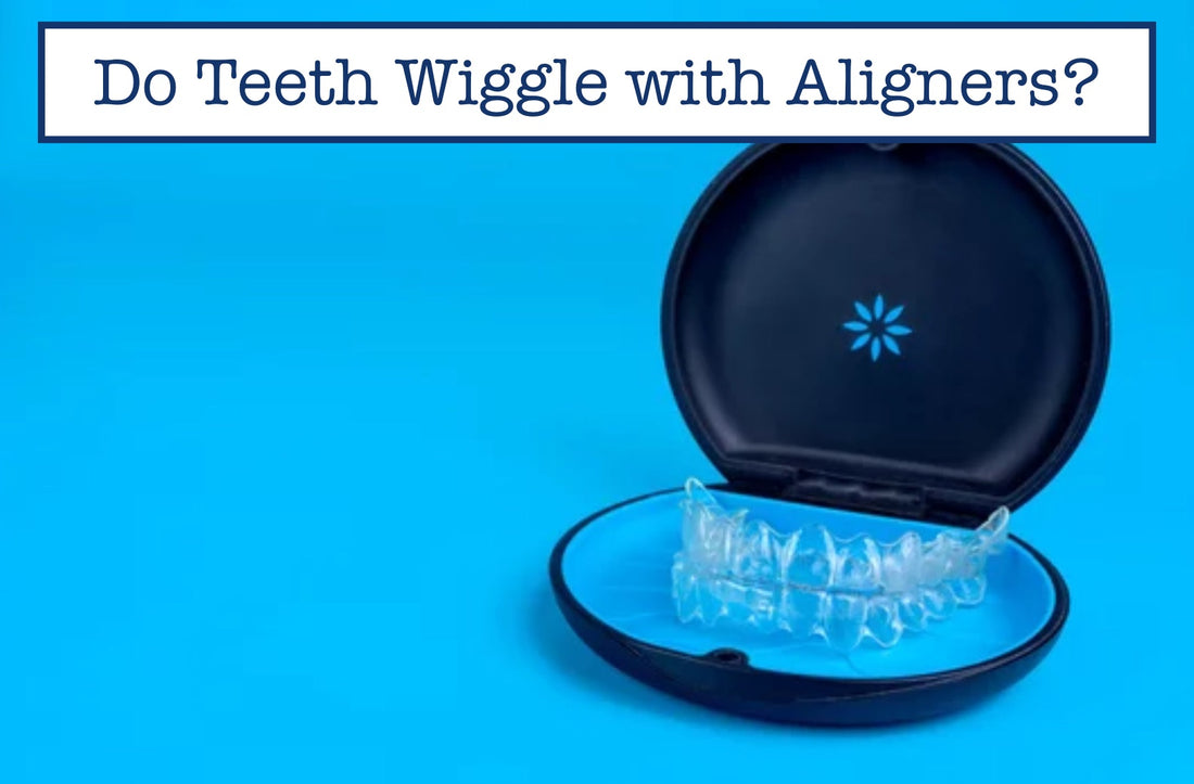 Do Teeth Wiggle with Aligners?