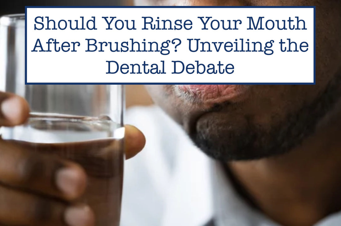 Should You Rinse Your Mouth After Brushing? Unveiling the Dental Debate