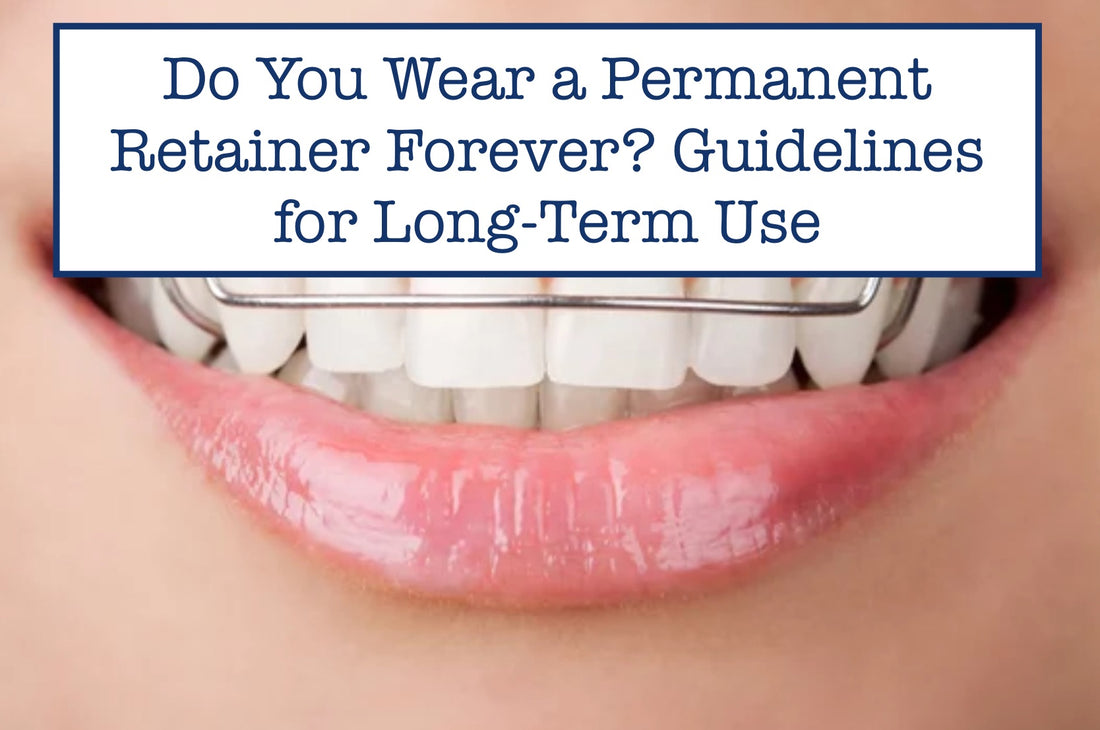 wearing permanent retainer