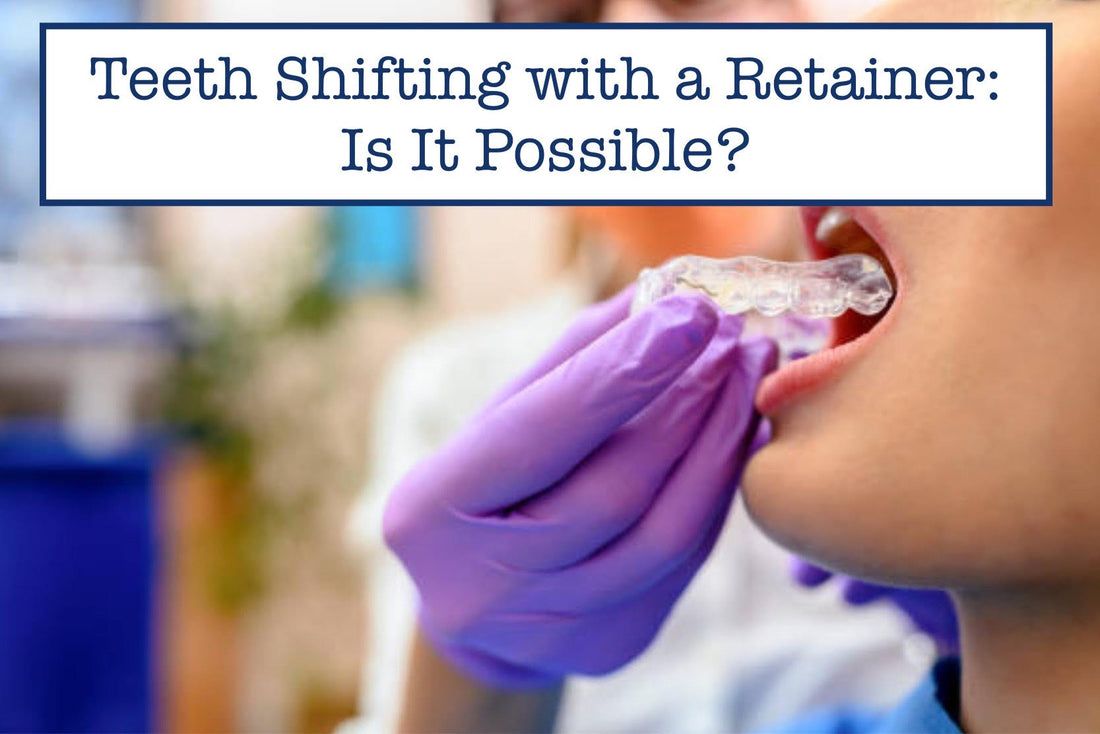 Teeth Shifting with a Retainer: Is It Possible?