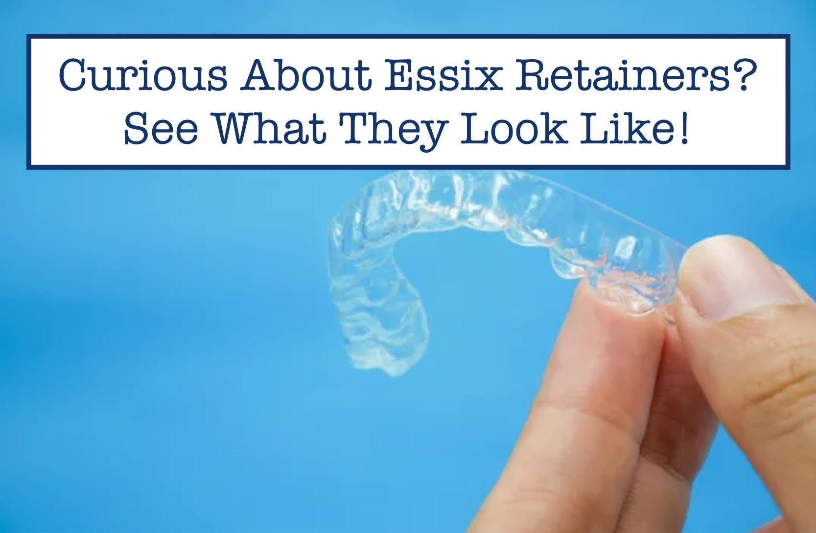 Essix Machine Curious About Essix Retainers? See What They Look Like! – B.WEISS Health