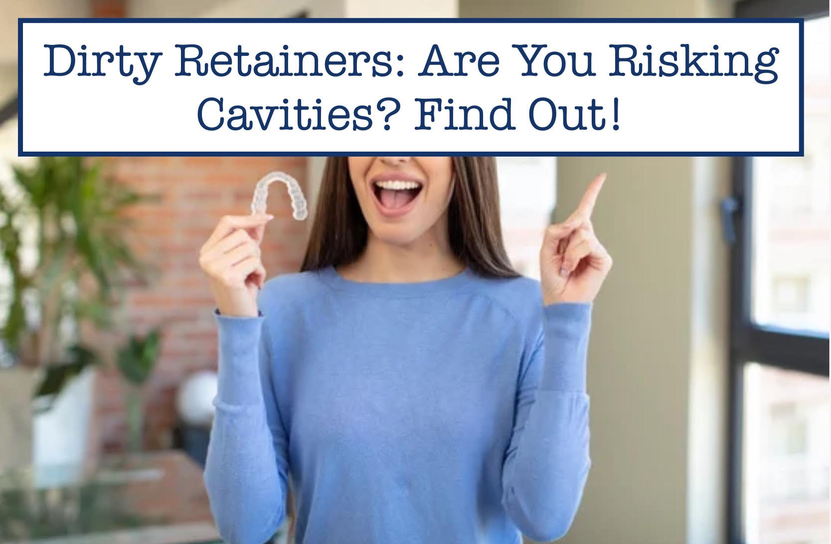 Dirty Retainers: Are You Risking Cavities? Find Out! – B.WEISS Health