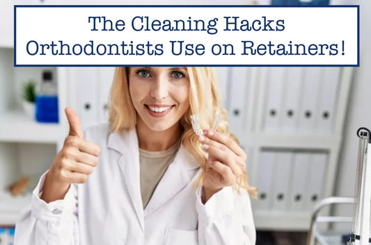 retainer cleaning hacks