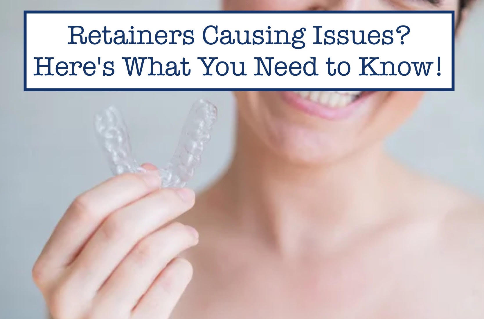 Fixed Retainer Problems Retainers Causing Issues? Here's What You Need to Know! – B.WEISS Health