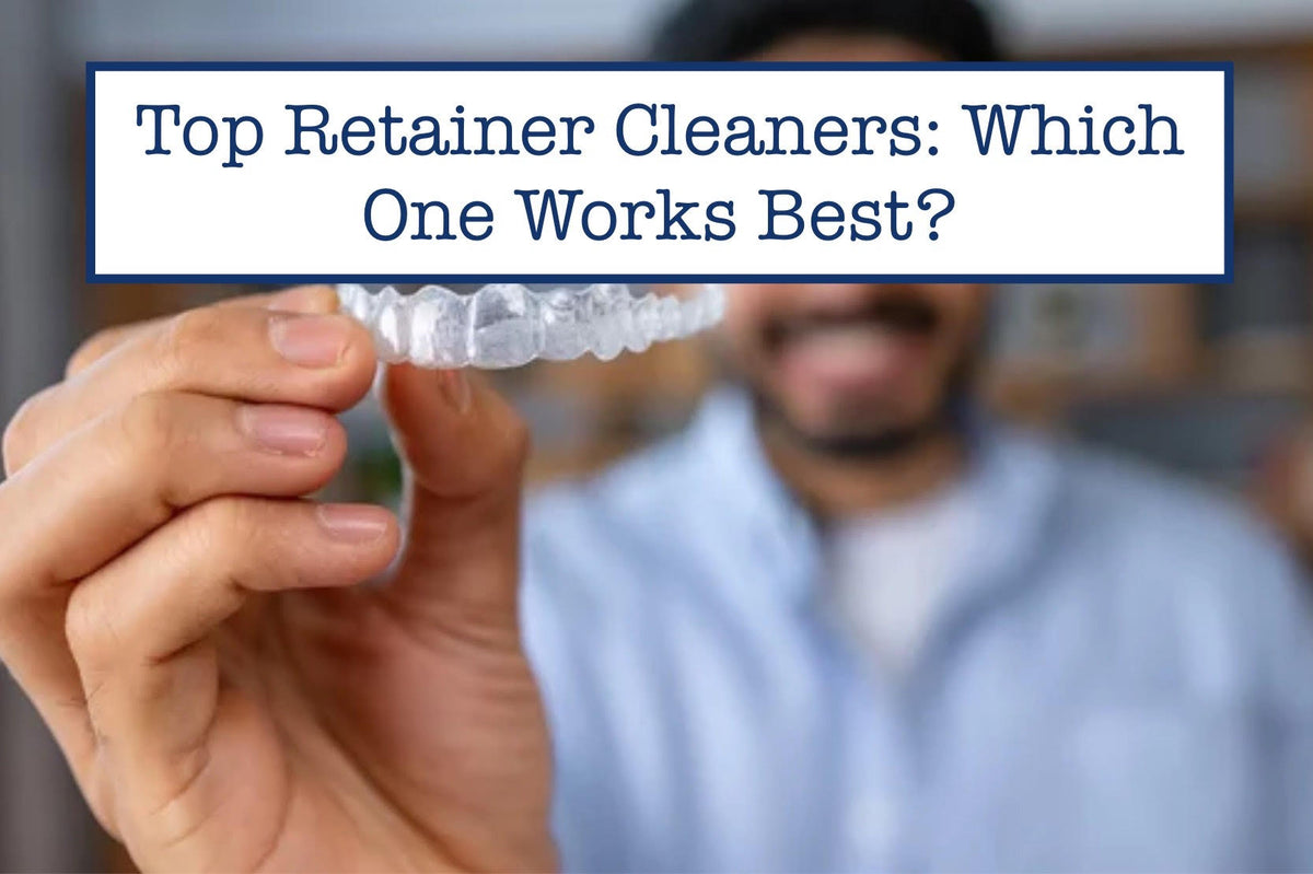 Ratainer Cleaner Top Retainer Cleaners: Which One Works Best? – B.WEISS Health