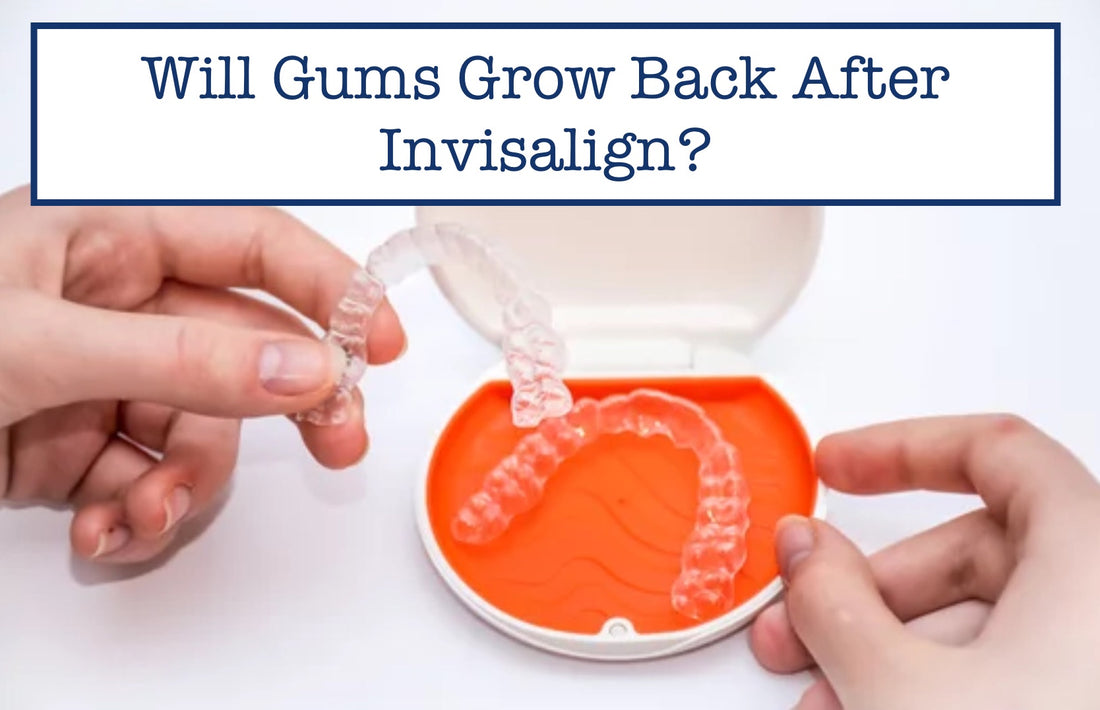 Will Gums Grow Back After Invisalign?