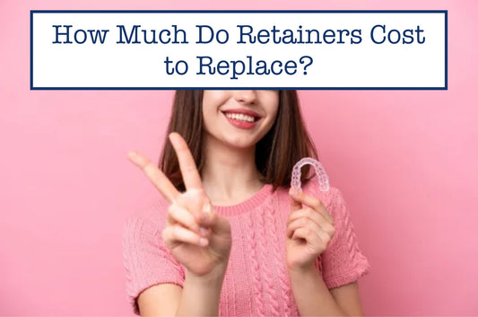 How Much Do Retainers Cost to Replace?