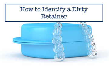 How to Identify a Dirty Retainer