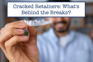 Cracked Retainers: What's Behind the Breaks?