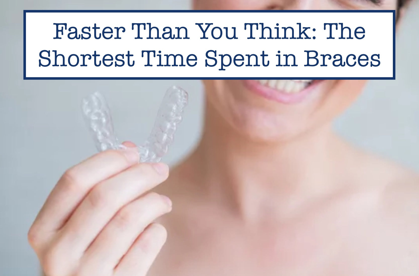 Faster Than You Think: The Shortest Time Spent in Braces
