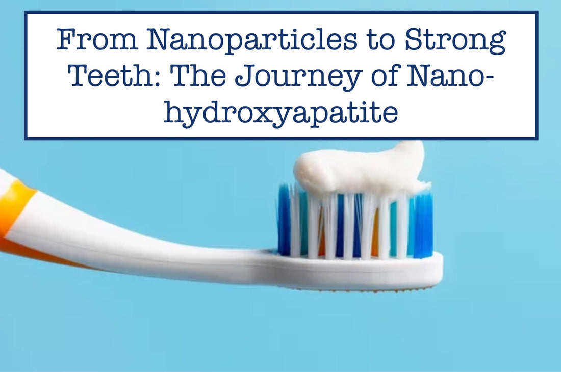 Smile Confidently: Nano-hydroxyapatite's Role in Restoring Tooth Luster