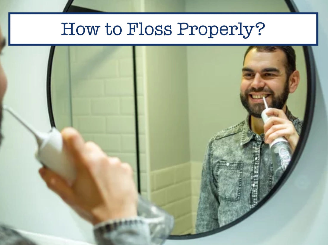 How to Floss Properly?