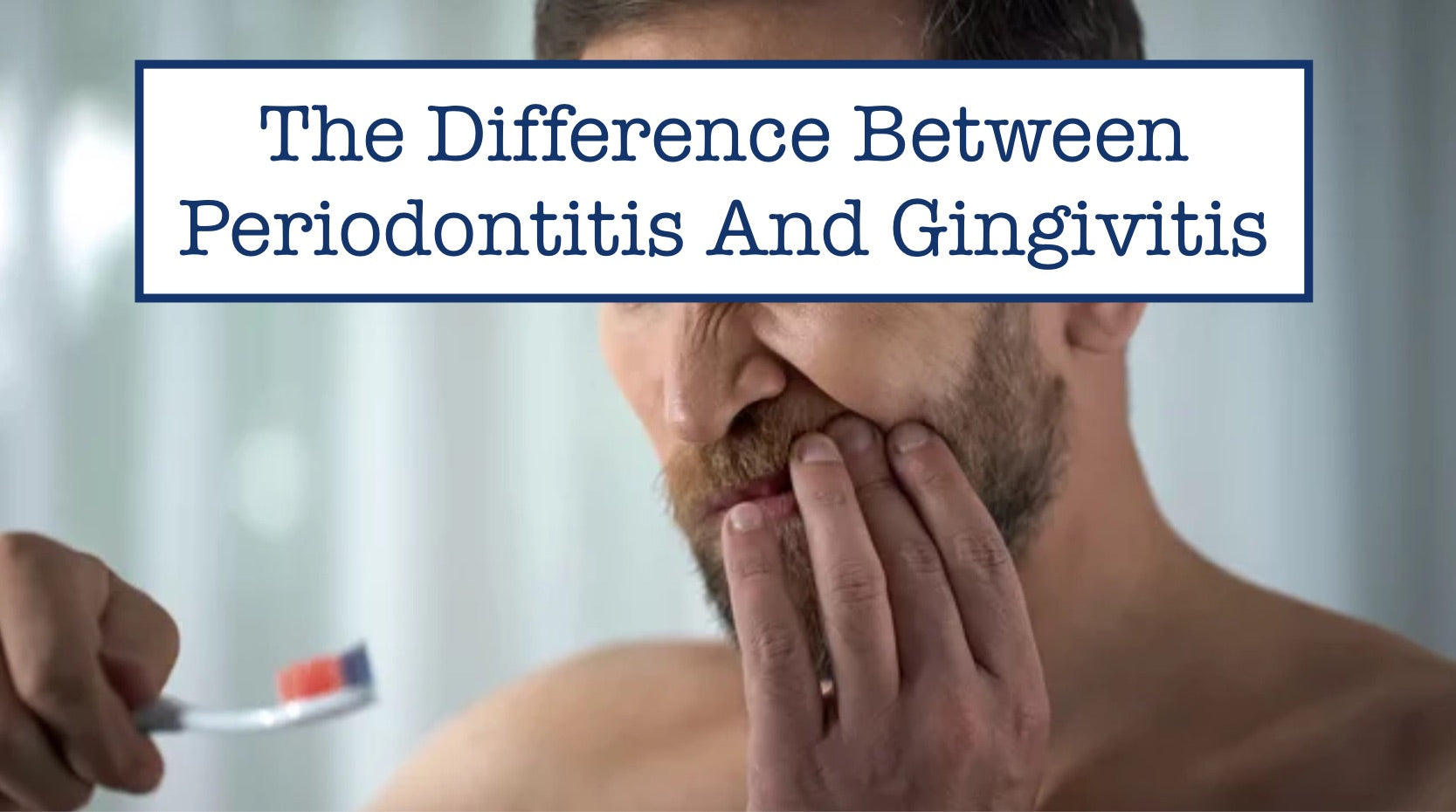 The Difference Between Periodontitis And Gingivitis