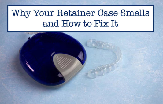 Retainer Case Smells 