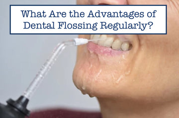 What Are the Advantages of Dental Flossing Regularly?