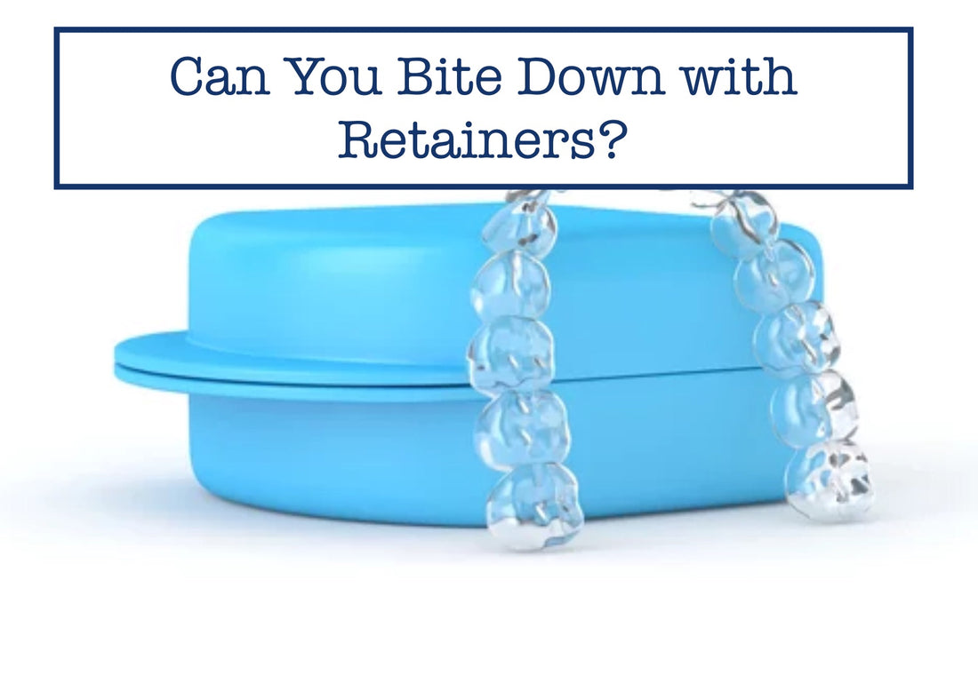 bite down with retainers