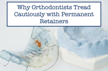 Why Orthodontists Tread Cautiously with Permanent Retainers