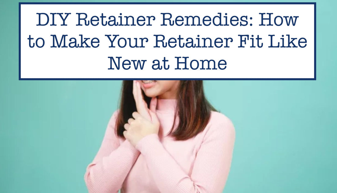 9 Secrets to Make Your Retainer Fit Like New at Home! – B.WEISS Health