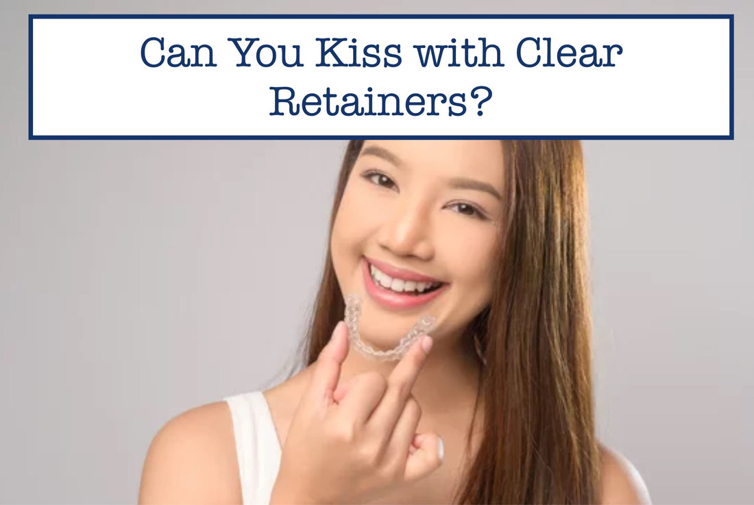 Kissing with Clear Retainers