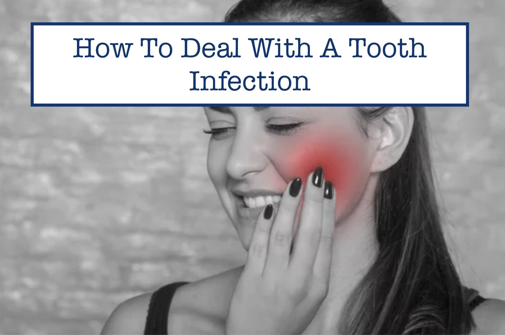 how-to-deal-with-a-tooth-infection