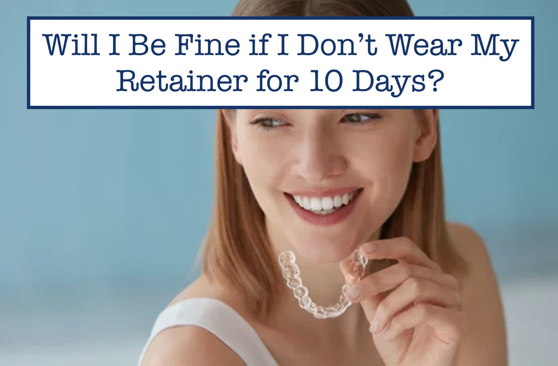 a girl not wearing retainer for 10 days