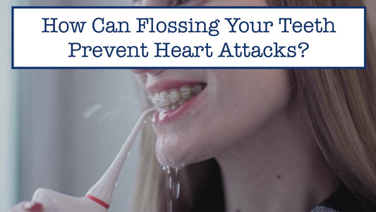 How Can Flossing Your Teeth Prevent Heart Attacks?