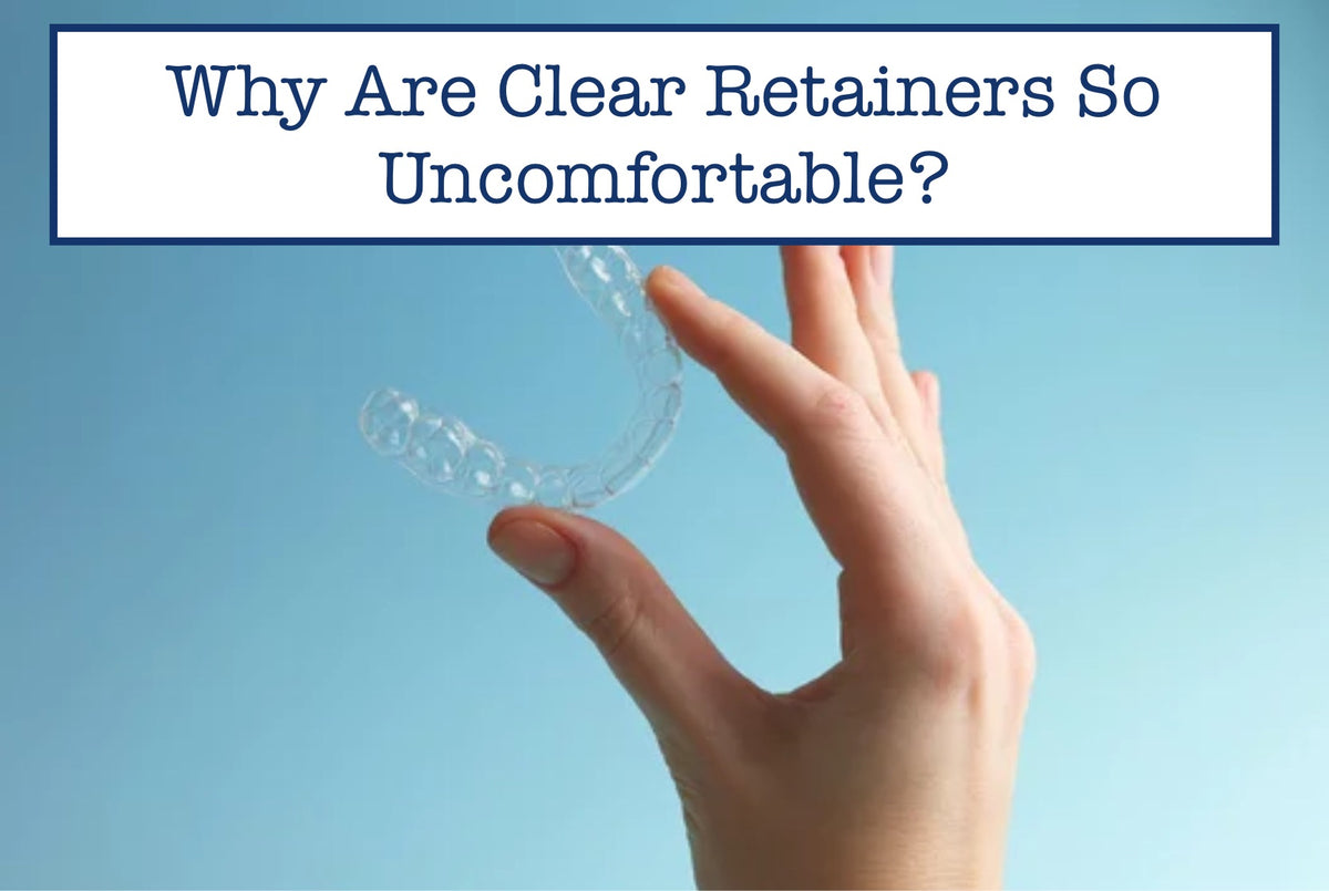 Clear Retyainers Why Are Clear Retainers So Uncomfortable? – B.WEISS Water Flosser