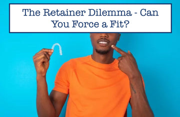 The Retainer Dilemma - Can You Force a Fit?
