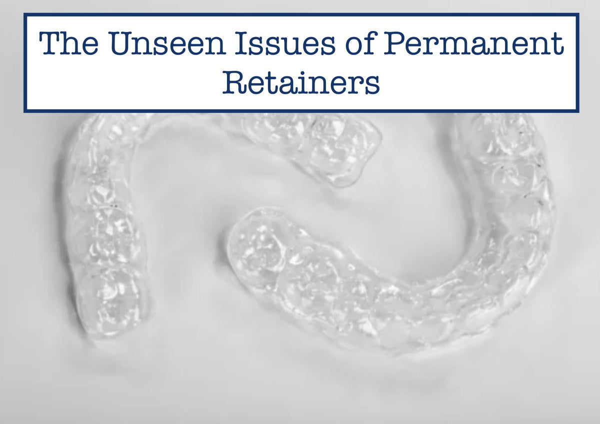 Fixed Retainer Problems The Unseen Issues of Permanent Retainers – B.WEISS Health
