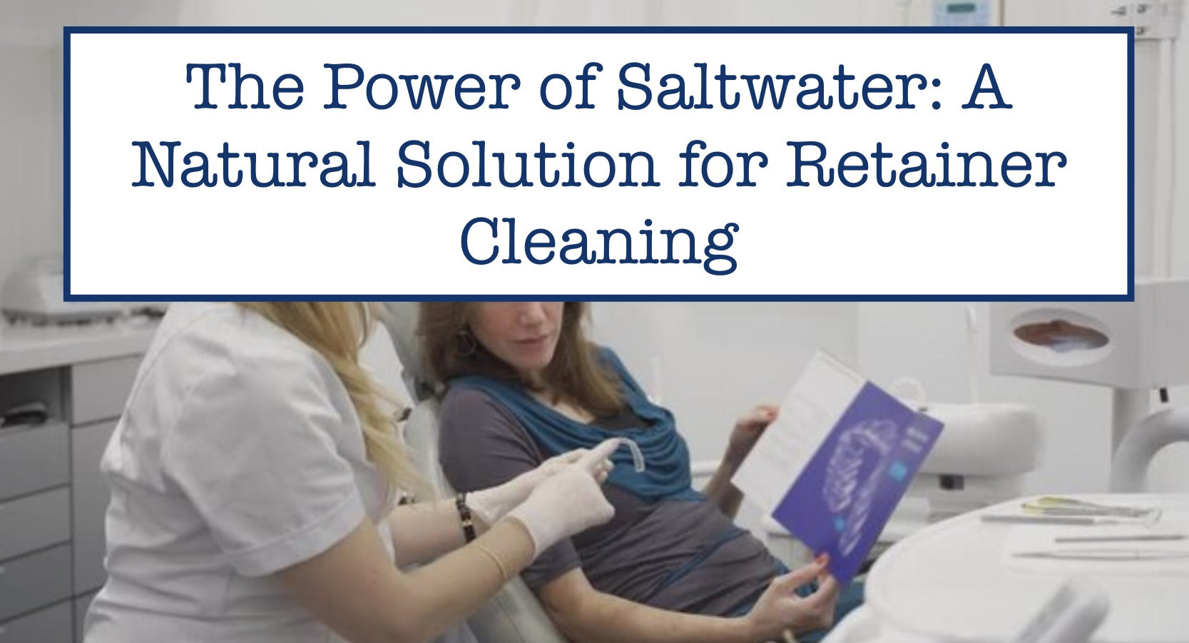 The Power of Saltwater: A Natural Solution for Retainer Cleaning