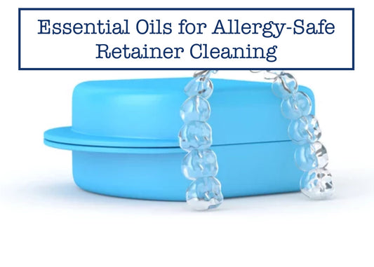 essential oil to clean retainer