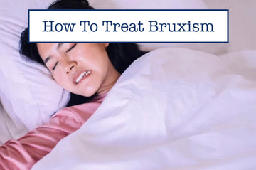 How To Treat Bruxism