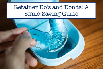 Retainer Do's and Don'ts: A Smile-Saving Guide