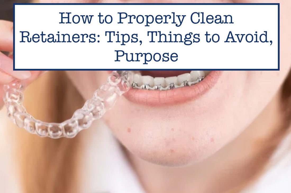 how to properly clean retainers