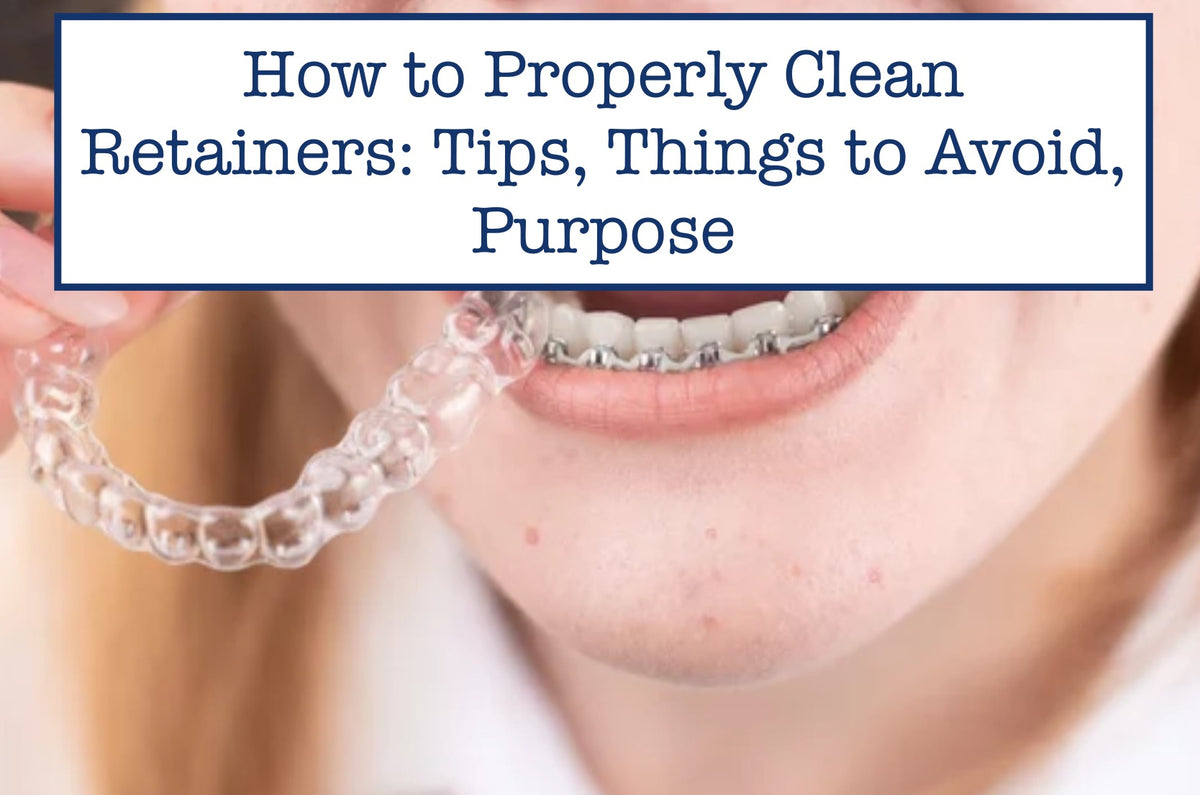 How to Properly Clean Retainers (Things to Avoid!) – B.WEISS Health