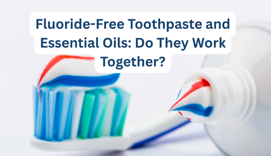 Fluoride-Free Toothpaste