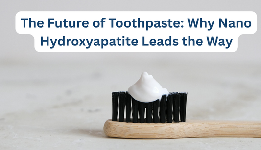 Nano Hydroxyapatite Toothpaste