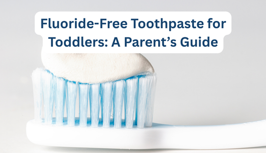 Fluoride-Free Toothpaste