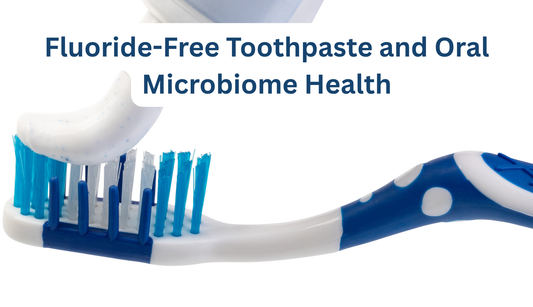 Fluoride-Free Toothpaste
