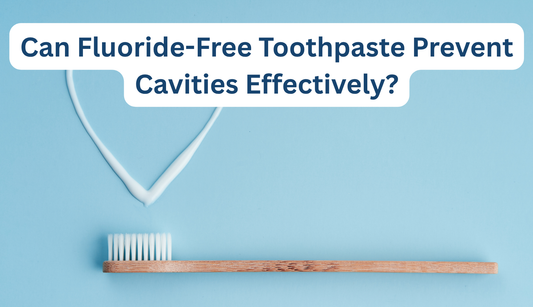 Fluoride-Free Toothpaste