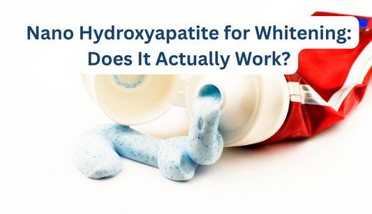 Nano Hydroxyapatite Toothpaste