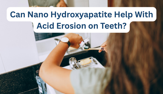 Nano Hydroxyapatite Toothpaste